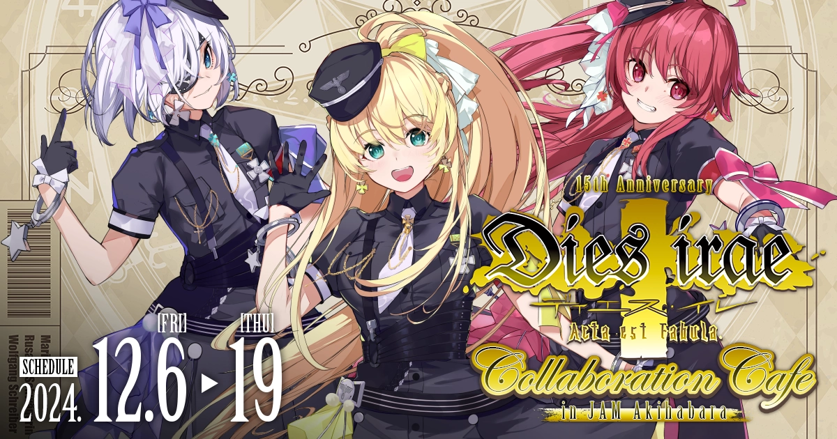 Dies irae ～Acta est Fabula～ 15周年記念コラボカフェ in JAM